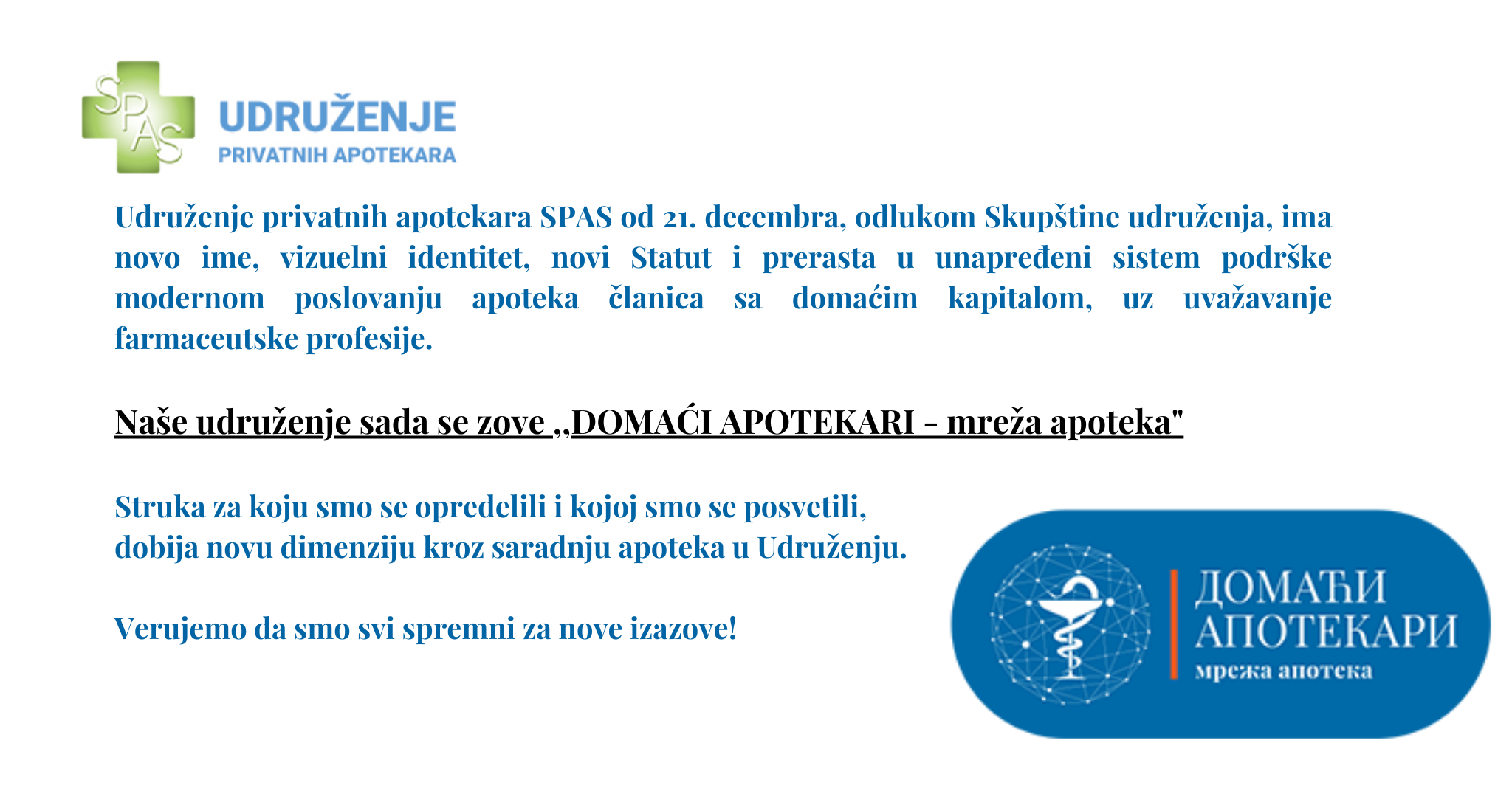 SPAS je sada udruženje ,,DOMAĆI APOTEKARI - mreža apoteka