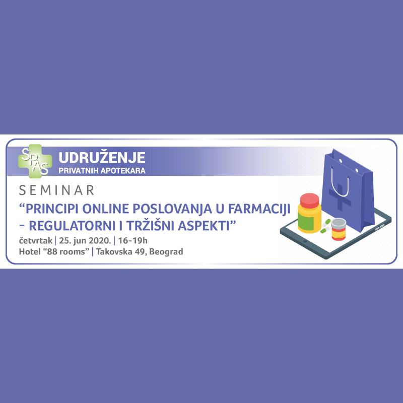 Seminar “Principi online poslovanja u farmaciji - regulatorni i tržišni aspekti” 